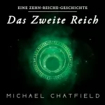 Michael Chatfield: Das Zweite Reich: Die Zehn Reiche 2