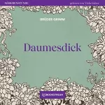 Brüder Grimm: Daumesdick: Märchenstunde