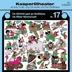 Jörg Schneider: De Gfröörli gaat go Schiifahre / De Ritter Nimmersatt: Kasperlitheater, Nr. 17