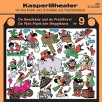 Jörg Schneider: De Seeräuber und de Pudelhund / De Flick-Flack bim Wegglibeck: Kasperlitheater, Nr. 9
