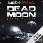Peter Clines: Dead Moon: 