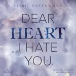 Eliah Greenwood, Friedrich Pflüger: Dear Heart I Hate You: Easton High 2