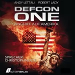 Andy Lettau, Robert Lady: Defcon One: Angriff auf Amerika