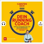Carsten Eich: Dein Running-Coach: Effektiv trainieren für 10 km und Halbmarathon