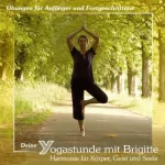 Brigitte Schöler: Deine Yogastunde mit Brigitte: 