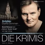 Inge Löhnig: Deiner Seele Grab: Brigitte Edition Krimis - Gefährlich nah