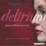Lauren Oliver: Delirium: Amor-Trilogie 1