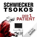 Prof. Dr. Michael Tsokos, Florian Schwiecker: Der 1. Patient - Justiz-Krimi: Eberhardt & Jarmer ermitteln 4