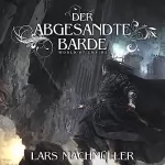 Lars Machmüller: Der abgesandte Barde: World of Chains 3