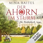 Mina Baites: Der Ahorn im Sturm: Die Breitenbach Saga 2