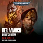 Dan Abnett: Der Anarch: Warhammer 40.000 - Gaunts Geister 15