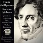 Franz Grillparzer: Der arme Spielmann: 
