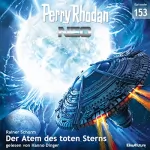 Rainer Schorm: Der Atem des toten Sterns: Perry Rhodan NEO 153