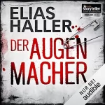 Elias Haller: Der Augenmacher: Klara Frost 1