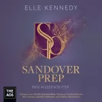 Elle Kennedy: Der Außenseiter: Sandover Prep 1