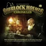 Arthur Conan Doyle: Der Baumeister von Norwood: Sherlock Holmes Chronicles 46