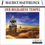 Maurice Maeterlinck: Der begrabene Tempel: 