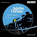 Agatha Christie: Der blaue Express: Ein Hercule Poirot Krimi