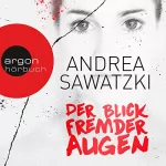 Andrea Sawatzki: Der Blick fremder Augen: 