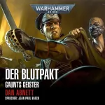 Dan Abnett: Der Blutpakt: Warhammer 40.000 - Gaunts Geister 12
