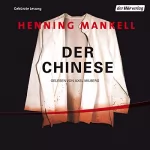 Henning Mankell: Der Chinese: 