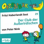 Peter Nink: Der Club der Außerirdischen: Ohrenbär 29