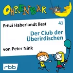 Peter Nink: Der Club der Überirdischen: Ohrenbär 41