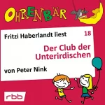 Peter Nink: Der Club der Unterirdischen: Ohrenbär 18