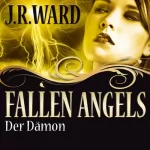 J. R. Ward: Der Dämon: Fallen Angels 2