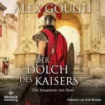 Alex Gough, Kristof Kurz - Übersetzer: Der Dolch des Kaisers: Die Assassinen von Rom 2