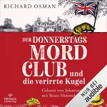 Richard Osman, Sabine Roth - Übersetzer: Der Donnerstagsmordclub und die verirrte Kugel: Die Mordclub-Serie 3
