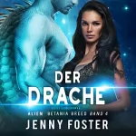 Jenny Foster: Der Drache: Betania Breed 4