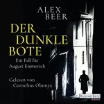 Alex Beer: Der dunkle Bote: August Emmerich 3