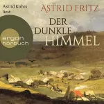 Astrid Fritz: Der dunkle Himmel: 