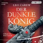 Leo Carew: Der dunkle König - Roman: Under the Northern Sky 2