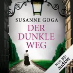 Susanne Goga: Der dunkle Weg: 