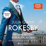 Julia Quinn: Der Earl mit den eisblauen Augen: Rokesby - Die Vorgeschichte zu Bridgerton 1