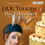 J. R. R. Tolkien: Der Elbenstern: Der Schmied von Großholzingen