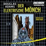 Douglas Adams: Der elektrische Mönch: Dirk Gently 1