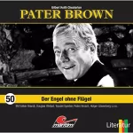 Gilbert Keith Chesterton: Der Engel ohne Flügel: Pater Brown 50