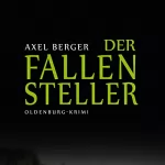 Axel Berger: Der Fallensteller: 
