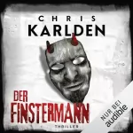 Chris Karlden: Der Finstermann: Speer und Bogner 7