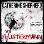 Catherine Shepherd: Der Flüstermann: Ein Fall für Laura Kern 3