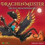 Tracey West: Der Flug des Monddrachen: Drachenmeister 6