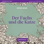 Brüder Grimm: Der Fuchs und die Katze: Märchenstunde