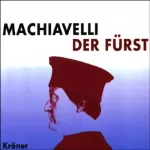Niccolò Machiavelli: Der Fürst: 