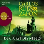 Carlos Ruiz Zafón: Der Fürst des Nebels: Nebel-Trilogie 1