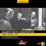 Gilbert Keith Chesterton: Der geflügelte Dolch: Pater Brown 18