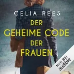 Celia Rees: Der geheime Code der Frauen: 