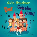 Julia Brückner: Der Geheimgang: 